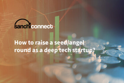 How to raise a seed/angel round as a deep tech startup?