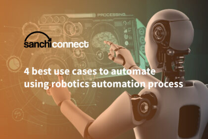 4 best use cases to automate using robotics automation process